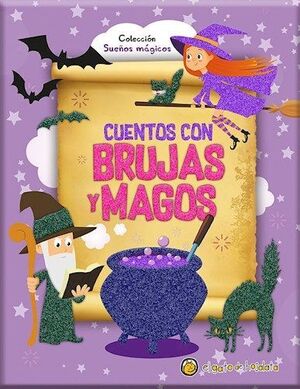 CUENTOS CON BRUJAS Y MAGOS