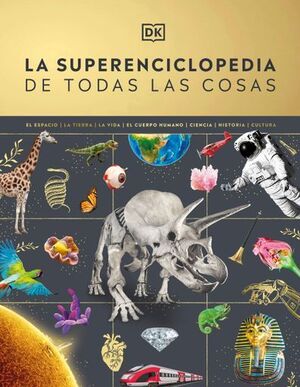 LA SUPERENCICLOPEDIA DE TODAS LAS COSAS