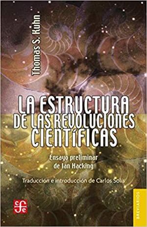 LA ESTRUCTURA DE LAS REVOLUCIONES CIENTÍFICAS