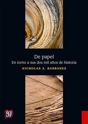 DE PAPEL. EN TORNO A SUS DOS MIL AÑOS DE HISTORIA