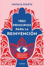 TRES PRINCIPIOS PARA LA REINVENCIÓN