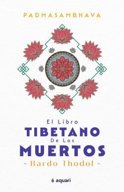 EL LIBRO TIBETANO DE LOS MUERTOS