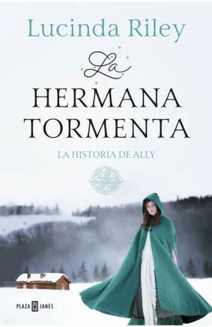 LA HERMANA TORMENTA. LA HISTORIA DE ALLY