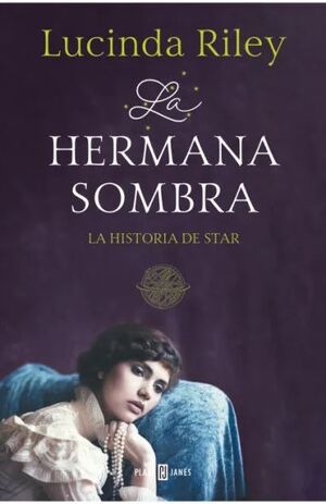 LA HERMANA SOMBRA. LA HISTORIA DE STAR