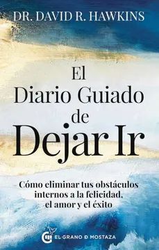 EL DIARIO GUIADO DE DEJAR IR