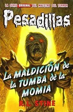 PESADILLAS- LA MALDICIÓN DE LA TUMBA DE LA MOMIA