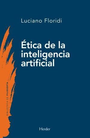 ÉTICA DE LA INTELIGENCIA ARTIFICIAL