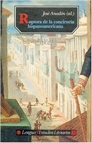 RUPTURA DE LA CONCIENCIA HISPANOAMERICANA