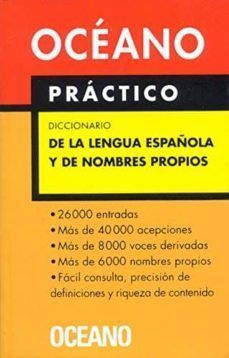 DICCIONARIO DE LA LENGUA ESPAÑOL Y DE NOMBRES PROPIOS