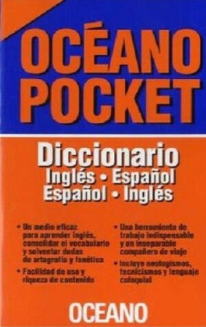 DICCIONARIO INGLÉS-ESPAÑOL ESPAÑOL-INGLÉS. OCÉANO POCKET