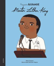 PEQUEÑO Y GRANDE. MARTIN LUTHER KING