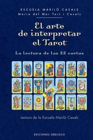 EL ARTE DE INTERPRETAR EL TAROT