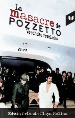 LA MASACRE DE POZZETTO, VERDADES REVELADAS