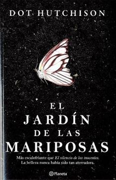 EL JARDÍN DE LAS MARIPOSAS