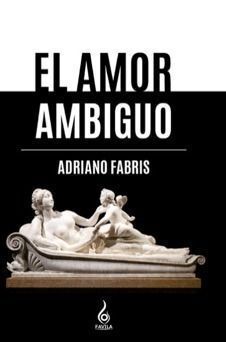 EL AMOR AMBIGUO