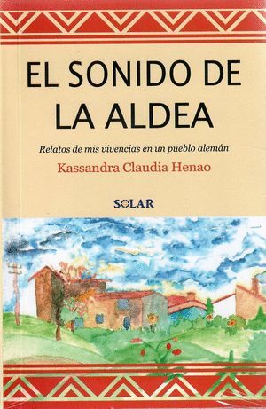 EL SONIDO DE LA ALDEA