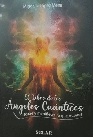 EL LIBRO DE LOS ÁNGELES CUÁNTICOS