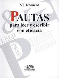 PAUTAS PARA LEER Y ESCRIBIR CON EFICACIA