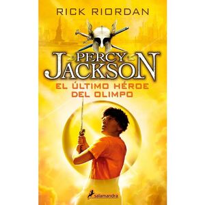 PERCY JACKSON DIOSES DEL OLIMPO 5- EL ÚLTIMO HÉROE DEL OLIMPO