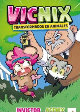 VICNIX 4. TRANSFORMADOS EN ANIMALES