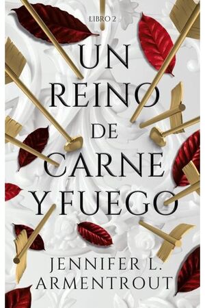 SERIE SANGRE Y CENIZA 2. UN REINO DE CARNE Y FUEGO