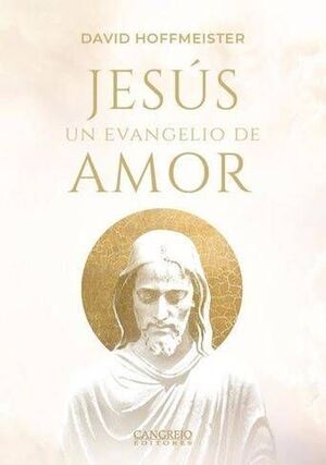 JESÚS UN EVANGELIO DE AMOR