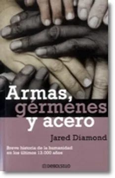 ARMAS, GERMENES Y ACERO. DIAMOND, JARED. 9789586394635 Librería Central