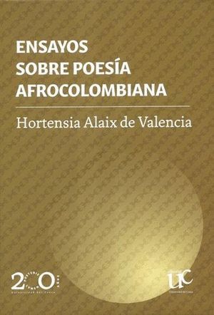 ENSAYOS SOBRE POESÍA AFROCOLOMBIANA