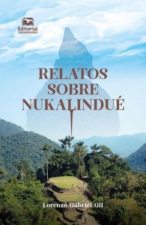 RELATOS SOBRE NUKALINDUÉ