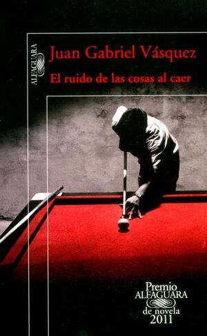 RUIDO DE LAS COSAS AL CAER, EL