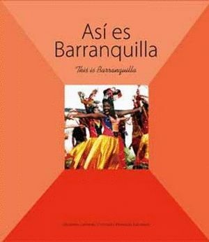 ASÍ ES BARRANQUILLA