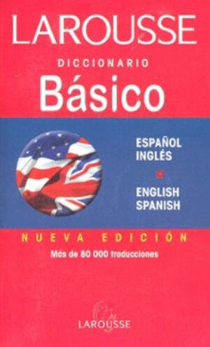 DICCIONARIO BÁSICO ESPAÑOL- INGLES/ ENGLISH- SPANISH