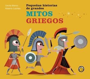 PEQUEÑAS HISTORIAS DE GRANDES MITOS GRIEGOS